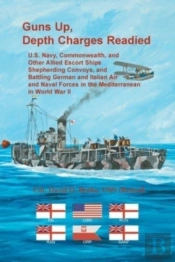 Guns Up, Depth Charges Readied