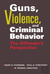 Guns, Violence And Criminal Behavior