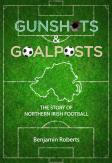 Gunshots & Goalposts