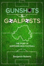 Gunshots & Goalposts