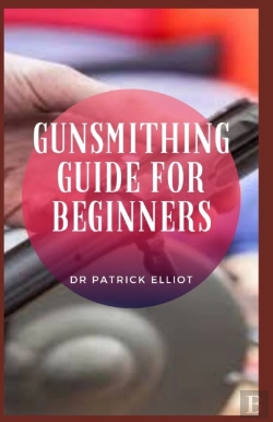 Bertrand.pt - Gunsmithing Guide For Beginners