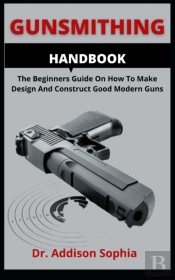 Gunsmithing Handbook