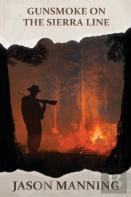 Gunsmoke On The Sierra Line