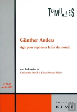Bertrand.pt - Günther Anders ; Agir Pour Repousser La Fin Du Monde