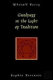 Gurdjieff In The Light Of Tradition