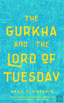 Bertrand.pt - Gurkha & The Lord Of Tuesday The