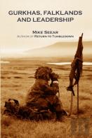 Gurkhas, Falklands And Leadership