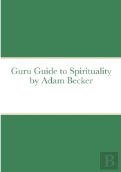 Guru Guide To Spirituality