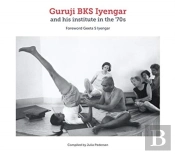 Guruji Bks Iyengar And His Institute In The '70s