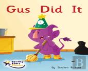 Gus Did It