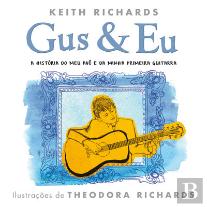 Gus & Eu - A História do Meu Avô e da Minha Primeira Guitarra