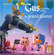 Gus, Le Chevalier Minus Et Le Grand Tournoi