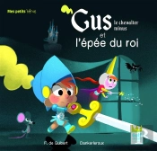 Gus, Le Chevalier Minus Et L'Epee Du Roi