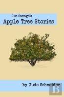 Gus Savage'S Apple Tree Stories