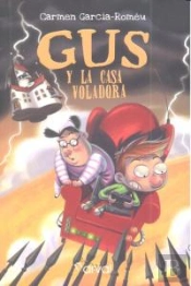 Gus Y La Casa Voladora