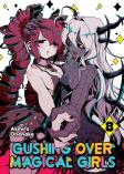 Gushing Over Magical Girls: Volume 8 (Manga)