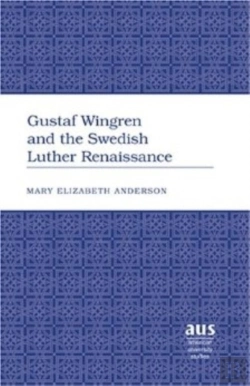 Bertrand.pt - Gustaf Wingren And The Swedish Luther Renaissance