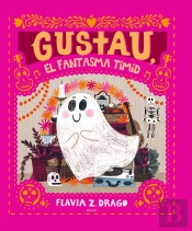 Gustau, El Fantasma Timid