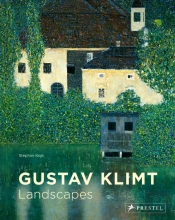 Gustav Klimt: Landscapes