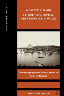 Bertrand.pt - Gustave Aimard, Le Brésil Nouveau. Mon Dernier Voyage