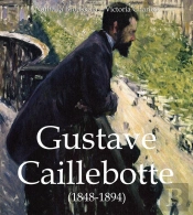 Gustave Caillebotte (1848-1894)