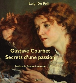 Bertrand.pt - Gustave Courbet. Secrets D'Une Passion