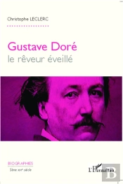 Gustave Doré, Le Rêveur Éveillé