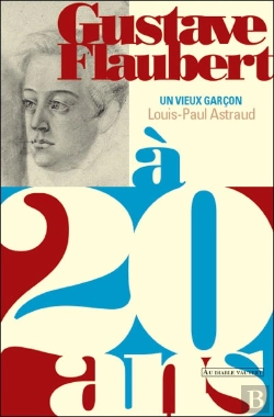 Bertrand.pt - Gustave Flaubert ; Un Vieux Garçon