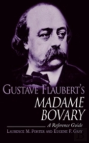 Gustave Flaubert'S Madame Bovary