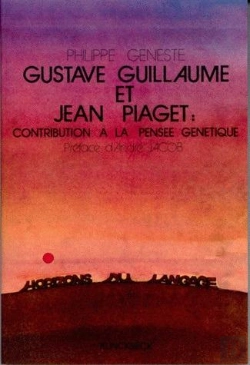 Bertrand.pt - Gustave Guillaume Et Jean Piaget : Contribution À La Pensée Génétique