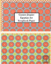 Gustave Jequier Egyptian Art Scrapbook Paper