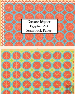 Bertrand.pt - Gustave Jequier Egyptian Art Scrapbook Paper