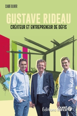 Bertrand.pt - Gustave Rideau, Créateur Et Entrepreneur De Défis