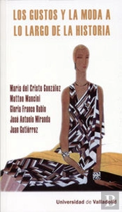 Gustos Y La Moda A Lo Largo De La Historia, Los