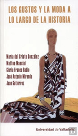 Bertrand.pt - Gustos Y La Moda A Lo Largo De La Historia, Los