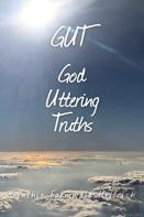 Gut God Uttering Truths