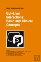 Gut-Liver Interactions: Basic And Clinical Concepts