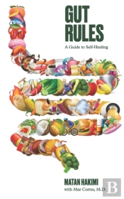 Gut Rules: A Guide To Self-Healing