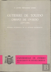 Gutierre De Toledo. Obispo De Oviedo (1377-1389)