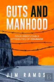 Guts And Manhood