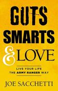 Guts, Smarts And Love