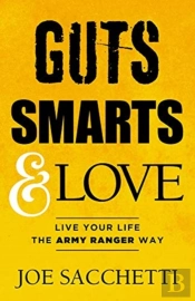 Guts, Smarts And Love