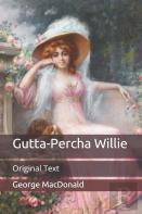 Gutta-Percha Willie