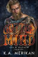 Gutter Mind - Smoke Valley Mc
