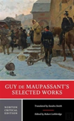 Bertrand.pt - Guy De Maupassant'S Selected Works