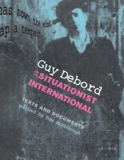 Guy Debord And The Situationist International