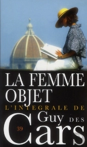 Guy Des Cars 39 La Femme Objet