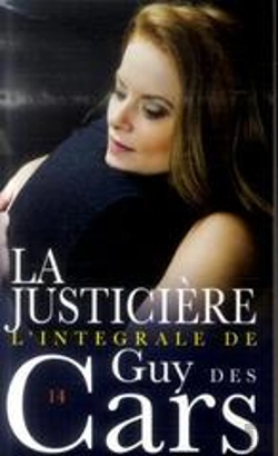 Bertrand.pt - Guy Des Cars ; Intégrale T.14 ; La Justicière