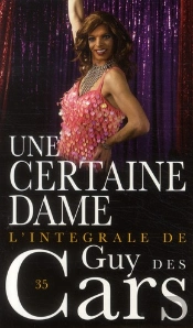 Guy Des Cars; Une Certaine Dame