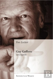 Guy Goffette - Une Legende